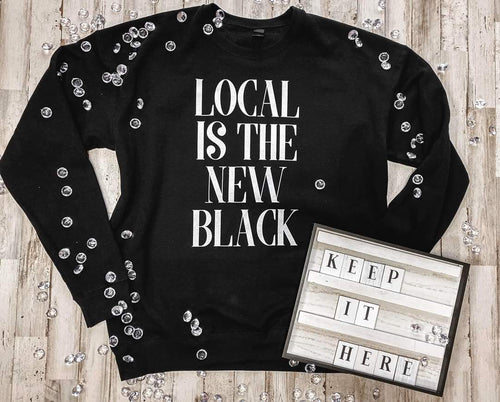 Local Black Sweatshirts